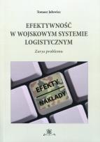 Okładka książki Efektywność w wojskowym systemie logistycznym