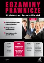 Okładka książki Egzaminy Prawnicze Ministerstwa Sprawiedliwości 2017 Tom 2 Akta gospodarcze i administracyjne