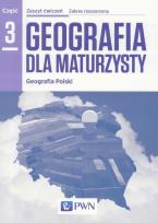 Okładka książki Geografia LO 3 Dla maturzysty ćw. ZR w.2016 NE/PWN
