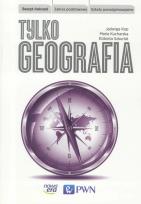 Okładka książki Geografia LO Tylko geografia ćw. ZP w.2016 NE/PWN