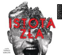 Okładka książki Istota zła - Audiobook