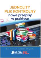 Okładka książki Jednolity Plik Kontrolny Nowe przepisy w praktyce
