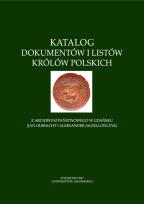 Opakowanie Katalog dokumentów i listów królów polskich z Archiwum Państwowego w Gdańsku (Jan Olbracht i Aleksan