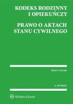 Okładka książki Kodeks rodzinny i opiekuńczy Prawo o aktach stanu cywilnego