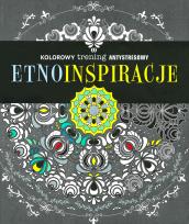 Okładka książki Kolorowy trening antystresowy. Etno inspiracje