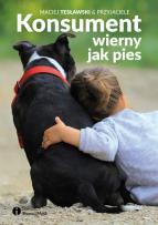 Okładka książki Konsument wierny jak pies