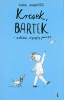 Okładka książki Kresek, Bartek i całkiem zwyczajny początek