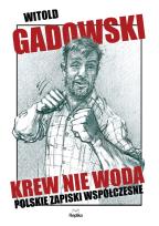 Okładka książki Krew nie woda Polskie zapiski współczesne