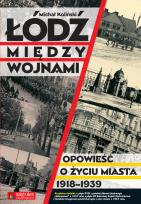 Okładka książki Łódź między wojnami