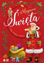 Okładka książki Magia świąt Magiczne Święta. Koledy, tradycje, opowieści