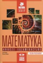 Okładka książki Matematyka Matura 2017 Arkusze egzaminacyjne Poziom podstawowy