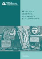 Opakowanie O rzeczach zbędnych zagubionych i zmarnowanych