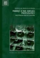 Okładka książki Pamięć o nie-swojej przeszłości