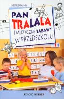 Okładka książki Pan Tralala i muzyczne zabawy w przedszkolu