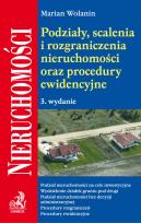 Okładka książki Podziały, scalenia i rozgraniczenia nieruchomości oraz procedury ewidencyjne