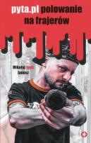 Okładka książki Pyta.pl. Polowanie na frajerów