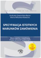 Okładka książki Specyfikacja istotnych warunków zamówienia Wzory zgodne z nowelizacją Prawa zamówień publicznych