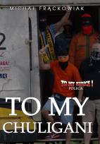 Okładka książki To my chuligani