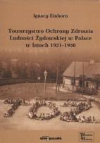Okładka książki Towarzystwo Ochrony Zdrowia Ludności Żydowskiej w Polsce w latach 1921-1950