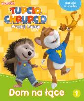 Okładka książki Tupcio Chrupcio Przybij łapkę Tom 1