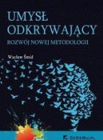 Okładka książki Umysł odkrywający. Rozwój nowej metodologii