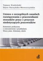 Okładka książki Ustawa o szczególnych zasadach rozwiązywania z pracownikami stosunków pracy z przyczyn niedotyczących pracowników