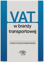 Okładka książki VAT w branży transportowej Wyjaśnienia praktyczne