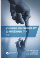 Opakowanie Wychowanie jednostki i wspólnoty do wartościowego życia Tom 1