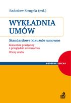 Okładka książki Wykładnia umów Standardowe klauzule umowne Komentarz praktyczny z przeglądem orzecznictwa.