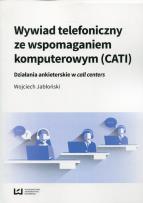 Okładka książki Wywiad telefoniczny ze wspomaganiem komputerowym (CATI)