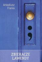Okładka książki Zbieracze lawendy