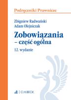 Okładka książki Zobowiązania - część ogólna /wyd12/ Podr praw