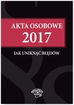 Okładka książki Akta osobowe 2017 Jak uniknąć błędów