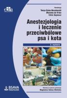 Okładka książki Anestezjologia i leczenie przeciwbólowe psa i kota
