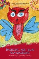 Okładka książki Bajeczki nie tylko dla Majeczki