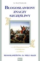 Okładka książki Błogosławiony znaczy szczęśliwy