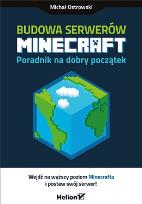Okładka książki Budowa serwerów Minecraft Poradnik na dobry początek