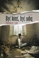 Okładka książki Być kimś być sobą Pierwsze 7 dni