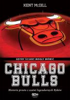 Okładka książki Chicago Bulls. Gdyby ściany mogły mówić
