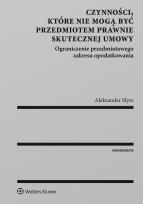 Okładka książki Czynności, które nie mogą być przedmiotem prawnie skutecznej umowy