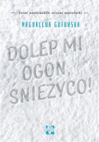 Okładka książki Dolep mi ogon, Śnieżyco