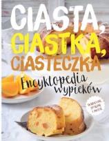 Okładka książki Encyklopedia wypieków. Ciasta, ciastka, ciasteczka