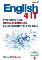 Okładka książki English 4 IT Praktyczny kurs języka angielskiego dla specjalistów IT i nie tylko