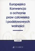 Okładka książki Europejska Konwencja o ochronie praw człowieka i podstawowych wolności