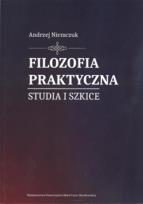 Okładka książki Filozofia praktyczna. Studia i szkice