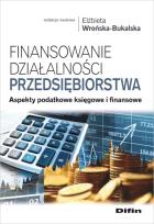 Okładka książki Finansowanie działalności przedsiębiorstwa