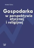 Okładka książki Gospodarka w perspektywie etycznej i religijnej