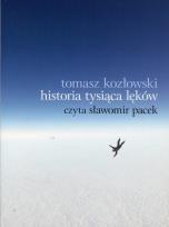 Okładka książki Historia tysiąca lęków - Audiobook
