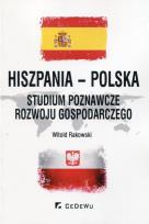 Okładka książki Hiszpania - Polska. Studium poznawcze rozwoju gos.