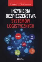 Okładka książki Inżynieria bezpieczeństwa systemów logistycznych